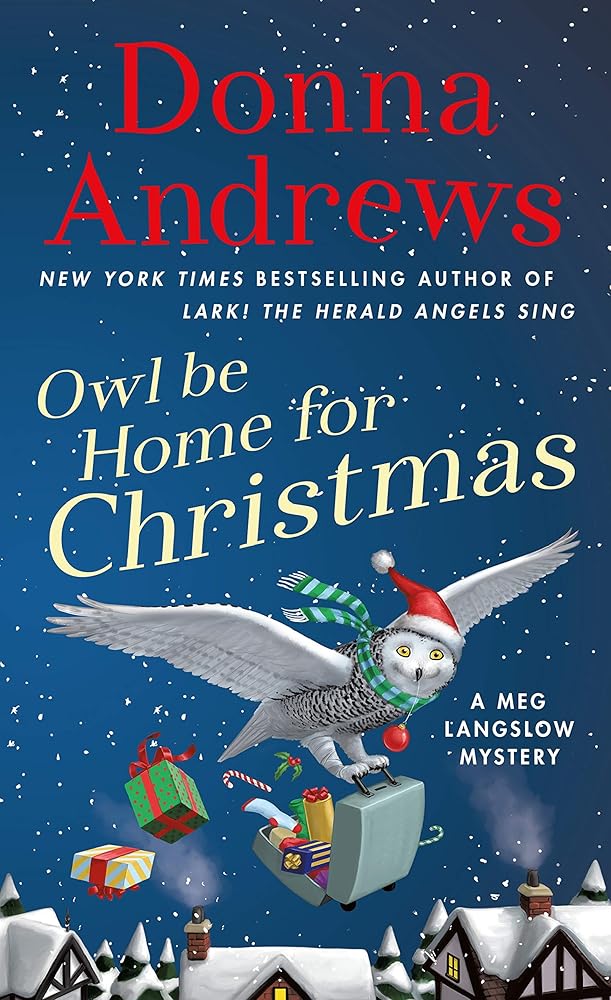 Owl Be Home for Christmas: A Meg Langslow Mystery (Meg Langslow Mysteries, 26) cover image