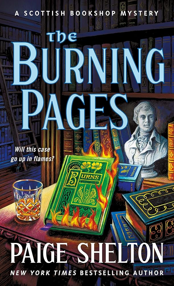 The Burning Pages: A Scottish Bookshop Mystery (A Scottish Bookshop Mystery, 7) cover image