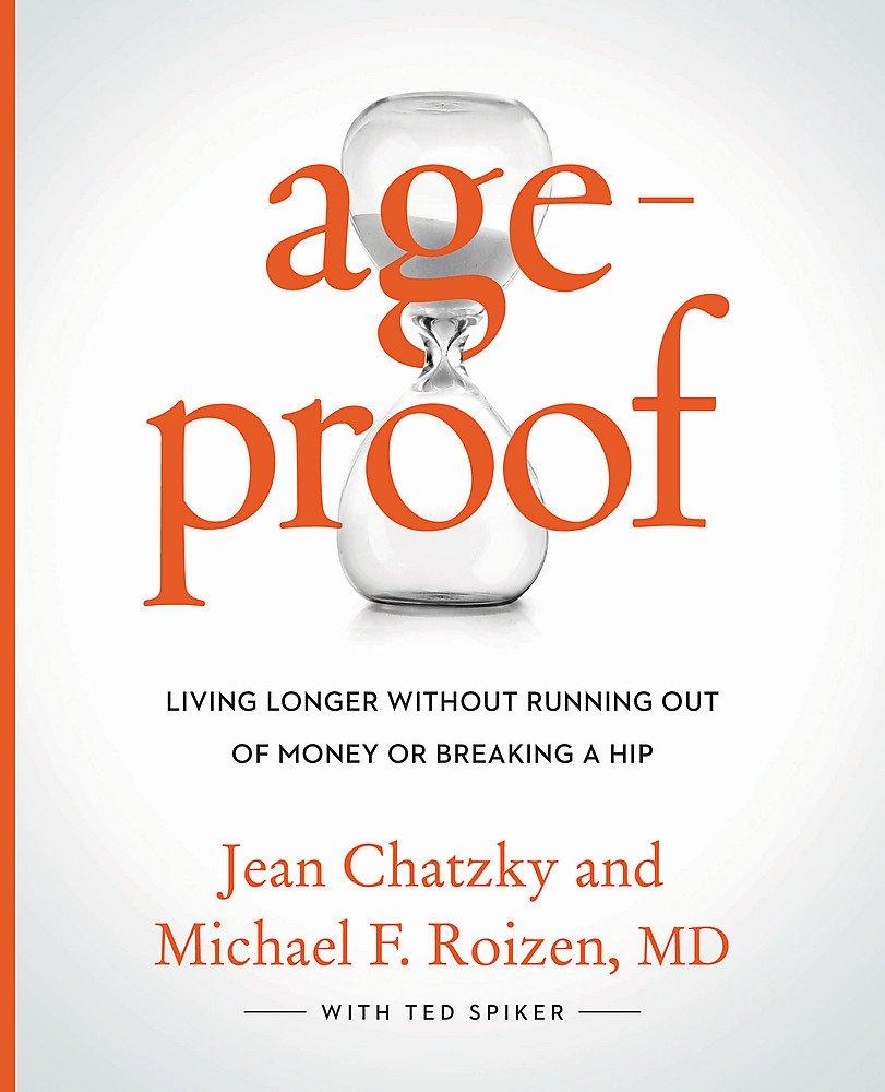 AgeProof: Living Longer Without Running Out of Money or Breaking a Hip cover image