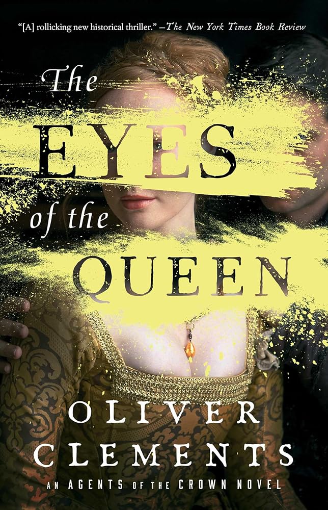 The Eyes of the Queen: A Novel (1) (An Agents of the Crown Novel) cover image