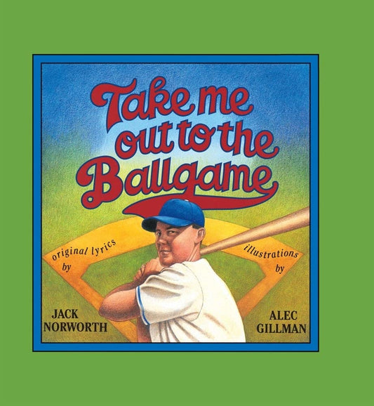 Take Me Out to the Ballgame cover image