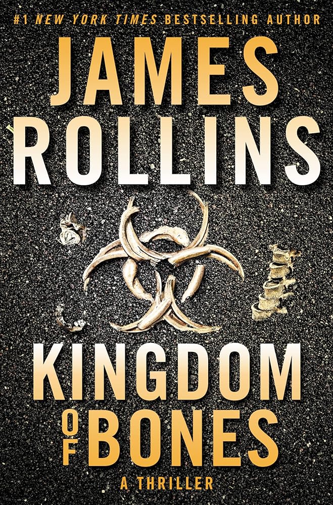 Kingdom of Bones: A Sigma Force Novel (Sigma Force, 16) cover image