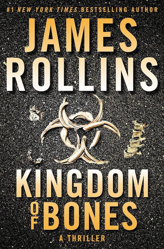 Kingdom of Bones: A Sigma Force Novel (Sigma Force, 16) cover image