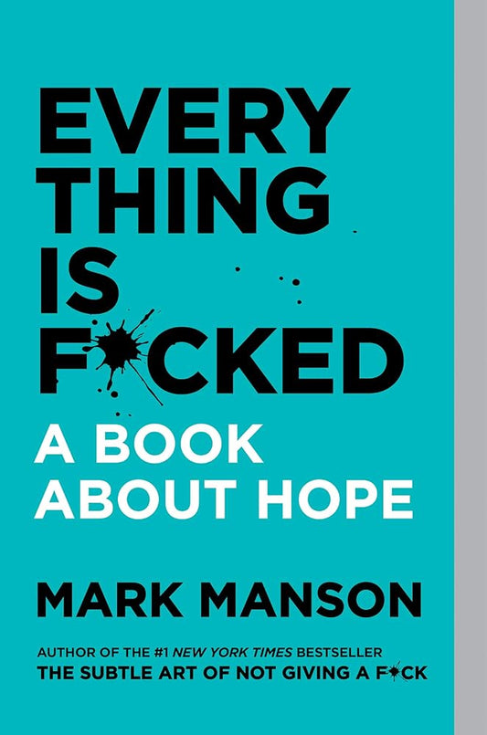Everything Is F*cked cover image