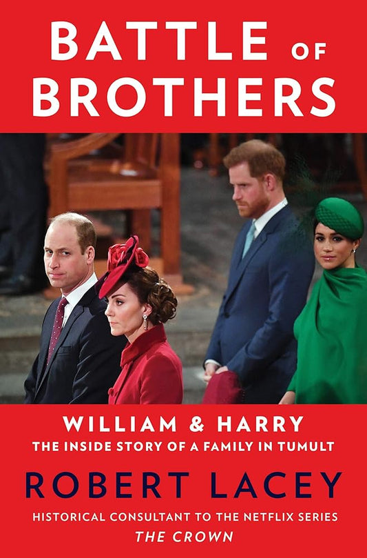 Battle of Brothers: William and Harry – The Inside Story of a Family in Tumult cover image