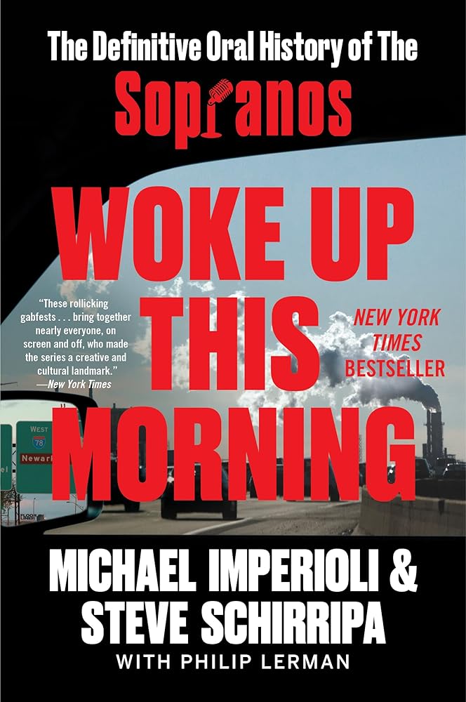 Woke Up This Morning: The Definitive Oral History of The Sopranos cover image
