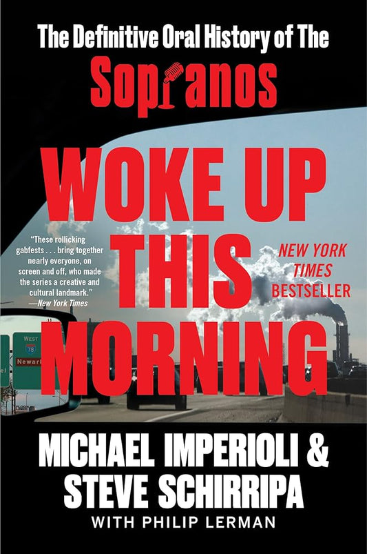 Woke Up This Morning: The Definitive Oral History of The Sopranos cover image