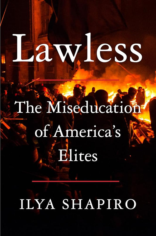 Lawless: The Miseducation of America's Elites cover image