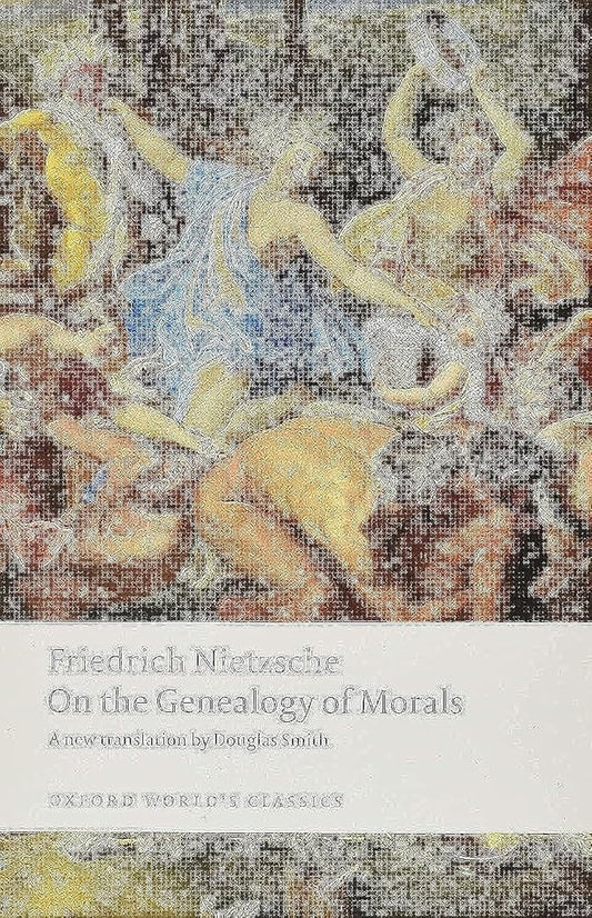 On the Genealogy of Morals (Oxford World's Classics) cover image