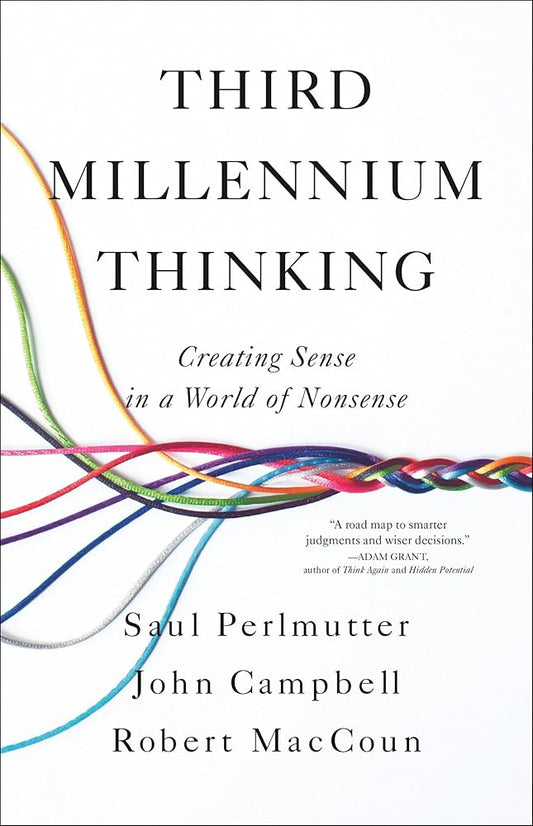 Third Millennium Thinking: Creating Sense in a World of Nonsense cover image