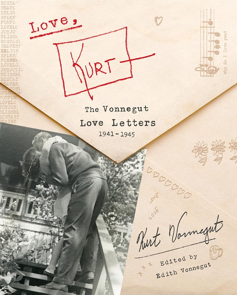 Love, Kurt: The Vonnegut Love Letters, 1941-1945 cover image