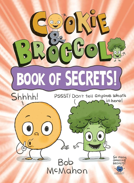 Cookie & Broccoli: Book of Secrets!: A Graphic Novel cover image
