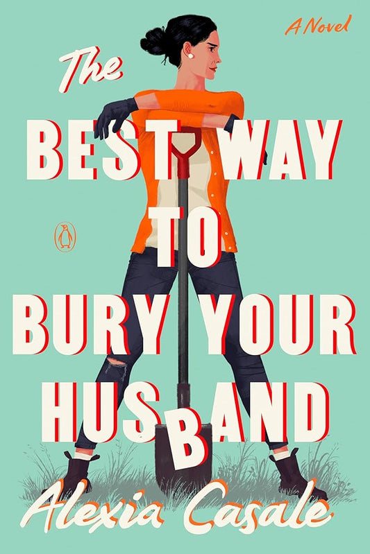 The Best Way to Bury Your Husband: A Novel cover image