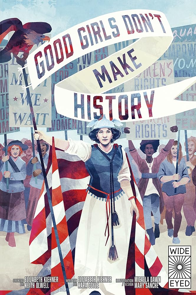 Good Girls Don't Make History cover image