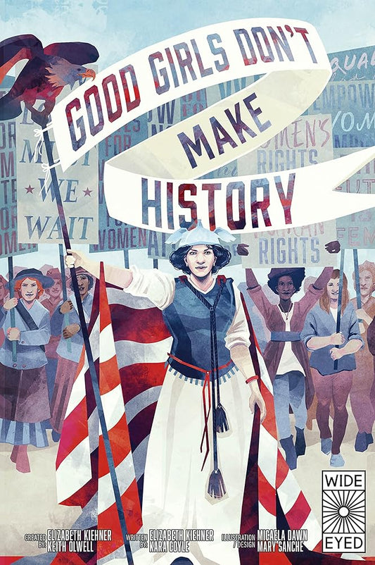 Good Girls Don't Make History cover image