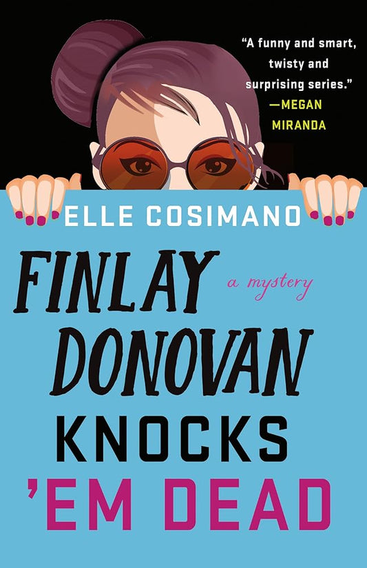 Finlay Donovan Knocks 'Em Dead: A Novel (The Finlay Donovan Series, 2) cover image
