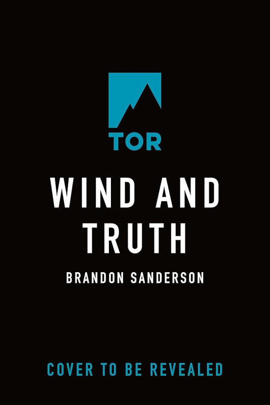 Wind and Truth: Book Five of the Stormlight Archive (The Stormlight Archive, 5) cover image