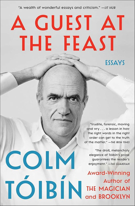 A Guest at the Feast: Essays cover image