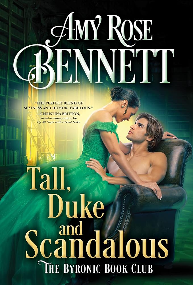 Tall, Duke, and Scandalous (The Byronic Book Club, 3) cover image