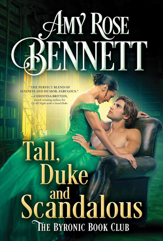 Tall, Duke, and Scandalous (The Byronic Book Club, 3) cover image