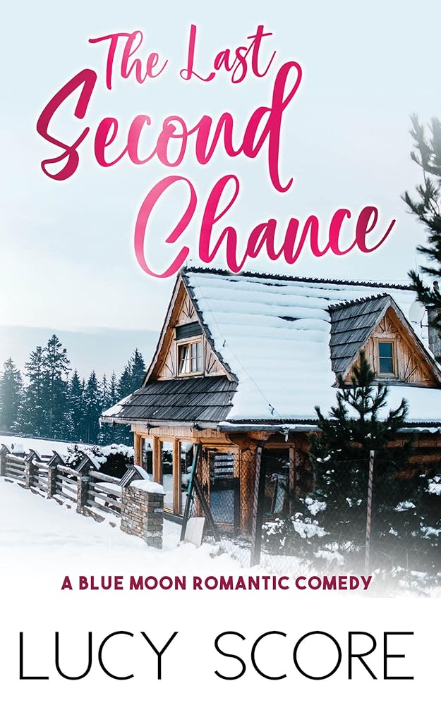 The Last Second Chance (Blue Moon, 3) cover image