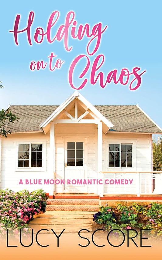 Holding on to Chaos (Blue Moon, 5) cover image