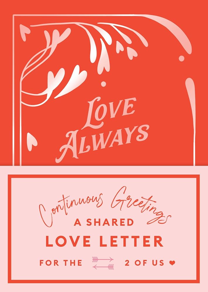Continuous Greetings: A Shared Love Letter for the Two of Us cover image