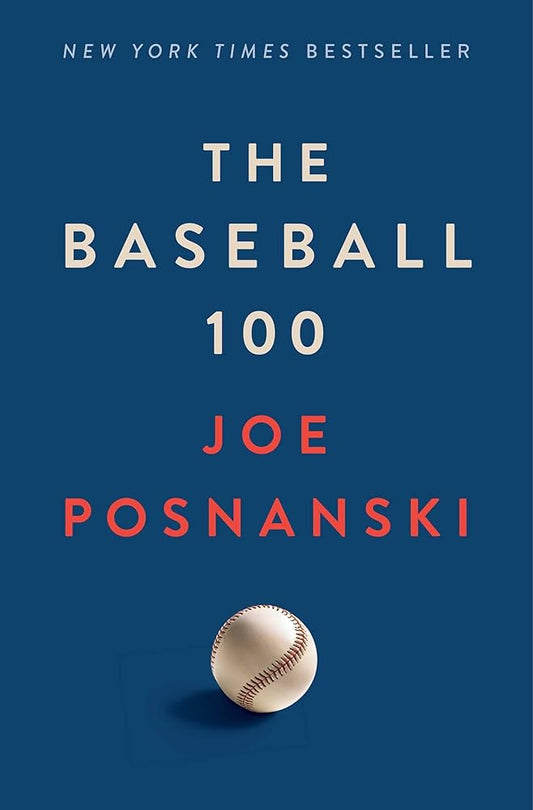 The Baseball 100 cover image