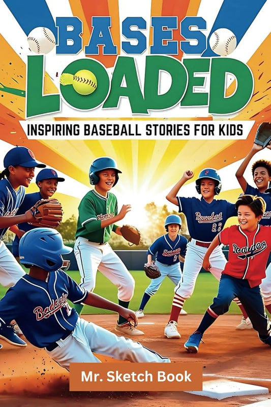 Bases Loaded: Inspiring Baseball Stories for Kids: inspiring stories for amazing kids (Inspiring Stories for Kids) cover image