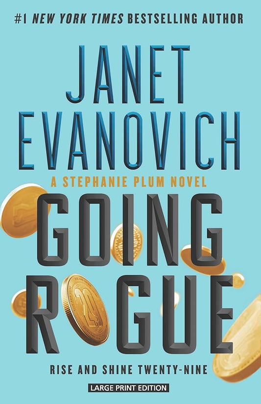 Going Rogue: Rise and Shine Twenty-Nine (A Stephanie Plum Novel, 29) cover image